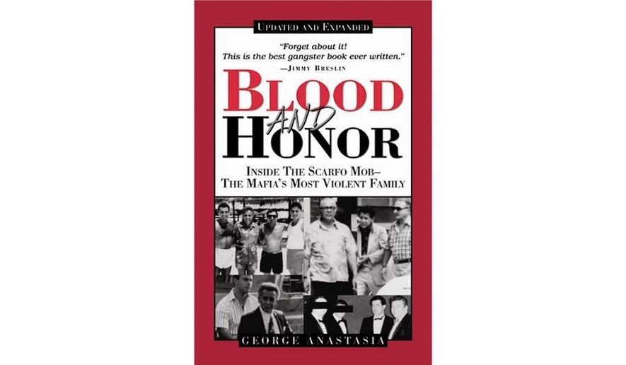 Blood and Honor: The Scarfo Mob, the Mafia’s Most Violent Family (book cover)
