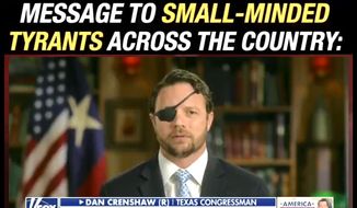 Texas Rep. Dan Crenshaw sounds off against &quot;small-minded tyrants across the country&quot; who are arresting mothers and fathers during the coronavirus pandemic, May 7, 2020. (Image: Twitter, Dan Crenshaw, video screenshot) 