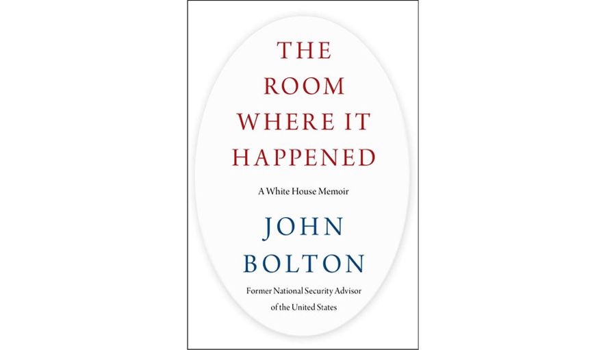 THE ROOM WHERE IT HAPPENED: A WHITE HOUSE MEMOIR (Book cover)