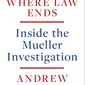 This photo provided by Random House shows the cover of Andrew Weissmann’s &amp;quot;Where Law Ends: Inside the Mueller Investigation.&amp;quot; A lead prosecutor for special counsel Robert Mueller has a book coming about the two-year investigation into the alleged ties between Russia and the presidential campaign of Donald Trump. Random House announced Monday, July 13, 2020, that “Where Law Ends” will be published Sept. 29. (Random House via AP)