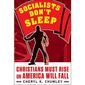 Socialist Don&#39;t Sleep by Cheryl Chumley (Book Cover)