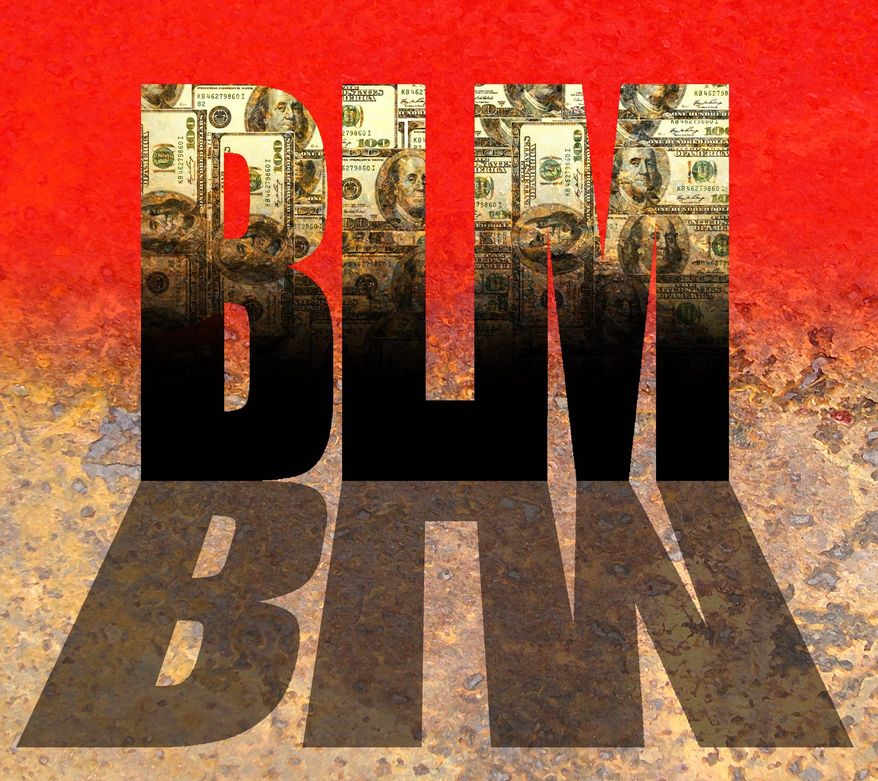 Illustration on the financial base of BLM by Alexander Hunter/The Washington Times