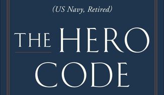 This cover image released by Grand Central Publishing shows &amp;quot;The Hero Code: Lessons Learned from Lives Well Lived&amp;quot; by retired Admiral William H. McRaven. (Grand Central Publishing via AP)