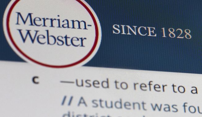 Merriam-Webster.com is displayed on a computer screen on Friday, Dec. 6, 2019, in New York. (AP Photo/Jenny Kane) **FILE**