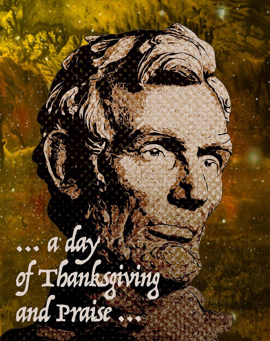Abraham Lincoln&#39;s Thanksgiving Declaration 1863 Illustration by Greg Groesch/The Washington Times
