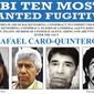 This image released by the FBI shows the wanted poster for Rafael Caro-Quintero, who was behind the killing of a U.S. DEA agent in 1985. Caro-Quintero has been captured by Mexican forces nearly a decade after walking out of a Mexican prison and returning to drug trafficking, an official with Mexico&#39;s navy confirmed Friday, July 15, 2022. (FBI via AP, File)  **FILE**
