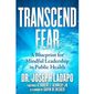 Transcend Fear by Dr. Joseph Ladapo (book cover)