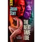 &#39;The Next Time I Die&#39;  by Jason Starr (book cover)