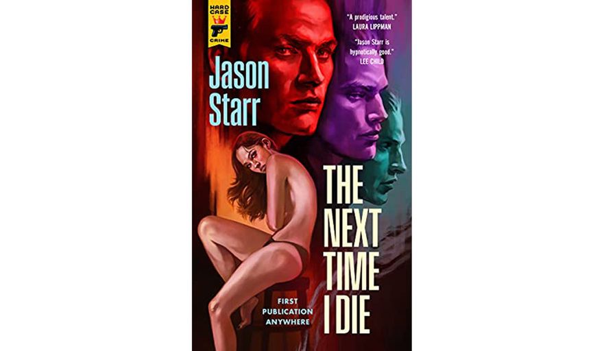 'The Next Time I Die' by Jason Starr (book cover)