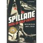 &#x27;Spillane: King of Pulp Fiction&#x27; by Max Allan Collins and James L. Traynor (book cover)
