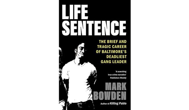 &#x27;Life Sentence&#x27; by Mark Bowden (book cover)