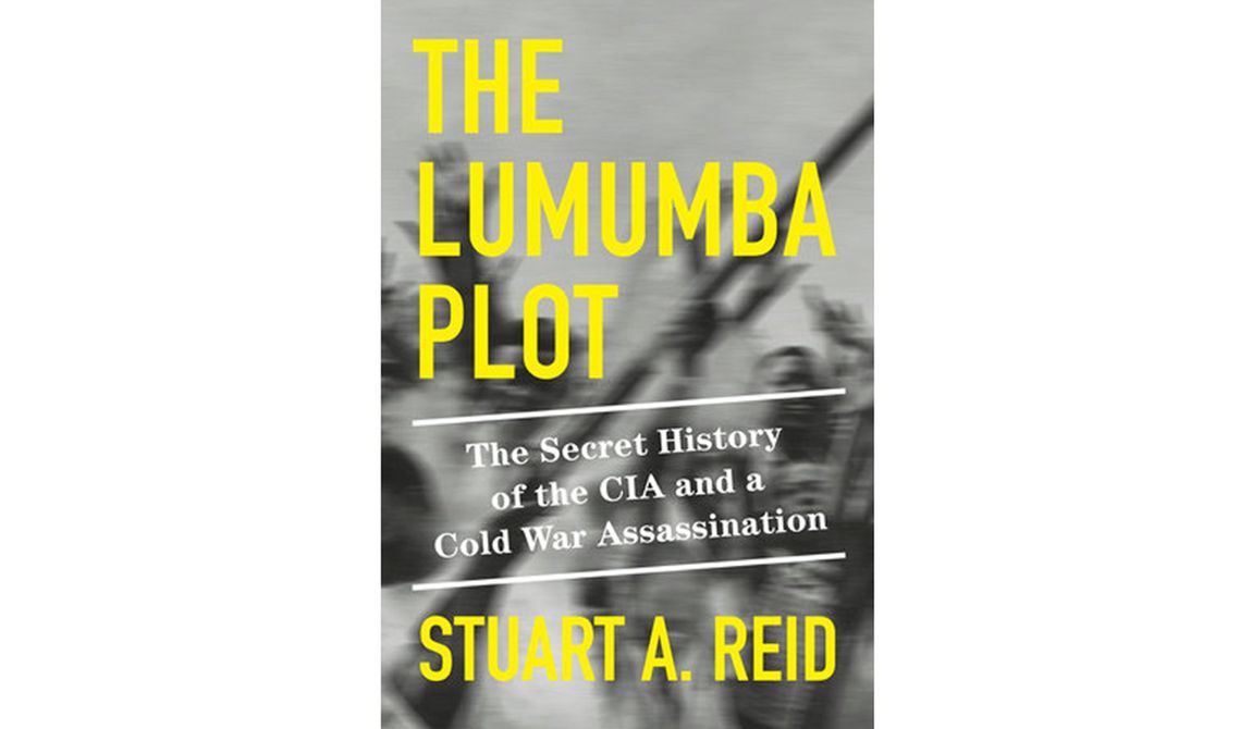 The Lumumba Plot: The Secret History of the CIA and a Cold War Assassination (book cover)