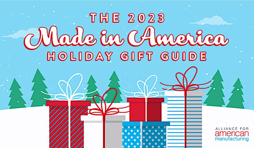 Inside the Beltway: Holiday gift catalog lets shoppers buy 'Made in America'  - Washington Times