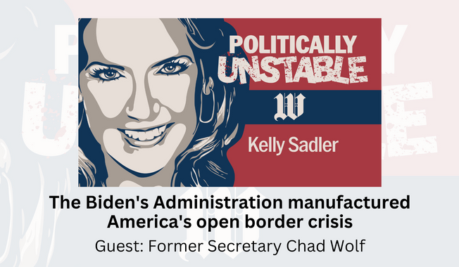 Chad Wolf, former acting Secretary of Homeland Security and current executive director, sits down with Washington Times Commentary Editor Kelly Sadler on this week&#x27;s episode of Politically Unstable to discuss why the House of Representatives needed to impeach Secretary Mayorkas and what America&#x27;s next president needs to do to secure the southern border.