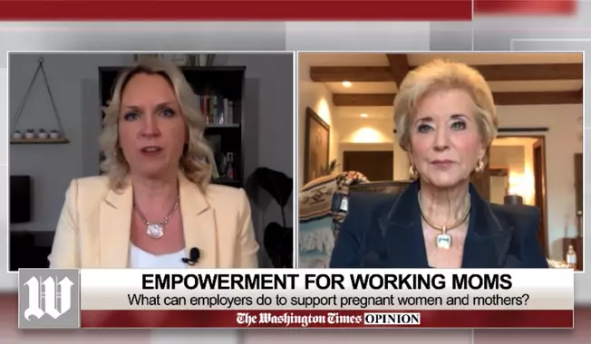 The Washington Times&#x27; Kelly Sadler is joined by America First Policy Institute chair Linda McMahon to discuss the ways policymakers and employers can collaborate to change the way America thinks about motherhood, work and culture, and specific policy ideas that support a woman and a child’s shared right to life, liberty, and the pursuit of happiness.