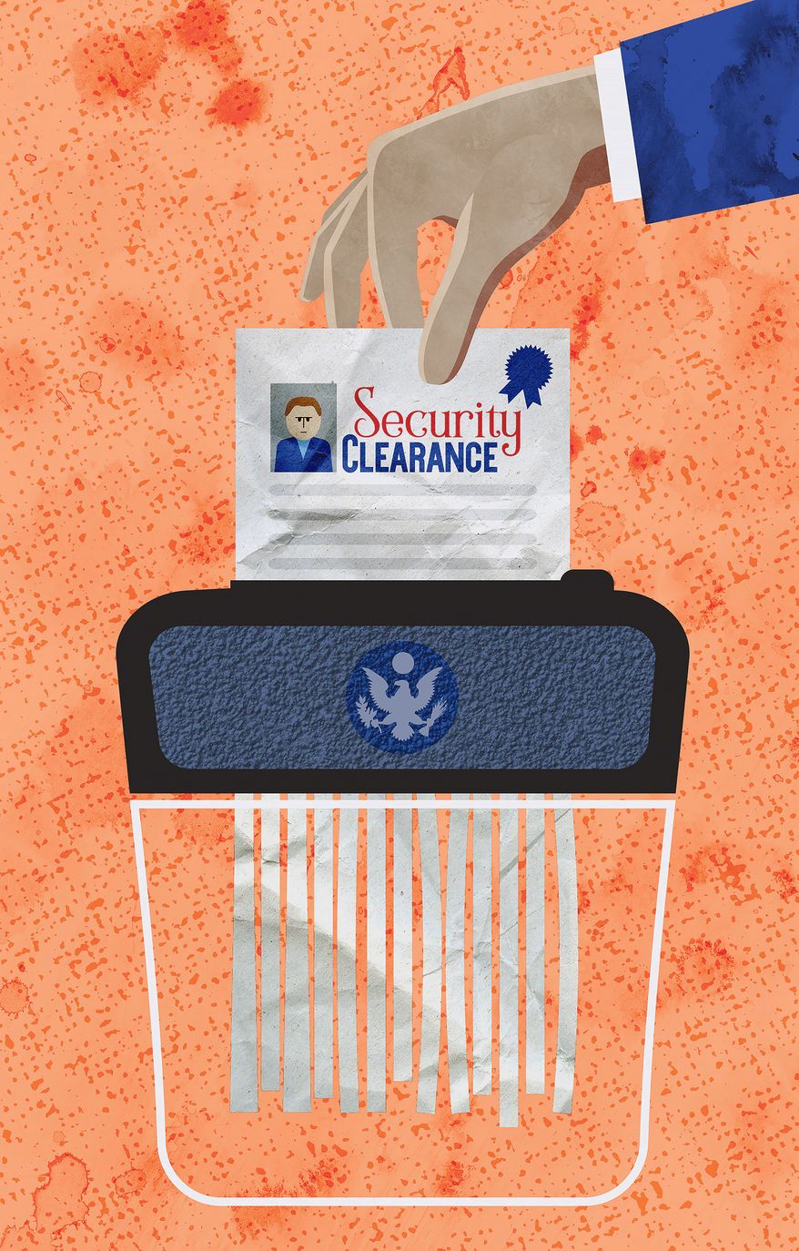 The weaponization of security clearances illustration by Alexander Hunter/ The Washington Times