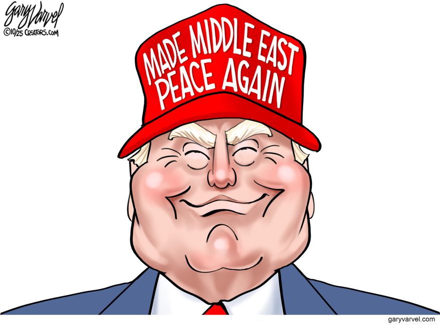 Made Middle East Peace Again (Illustration by Gary Varvel for Creators Syndicate)
