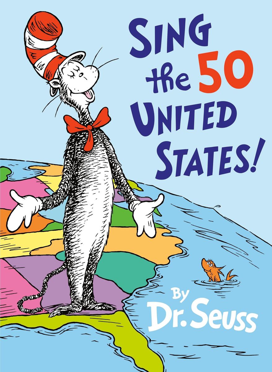 This cover image released by Random House Children’s Books shows "Sing the 50 United States" by Dr. Seuss. (Random House Children’s Books via AP)