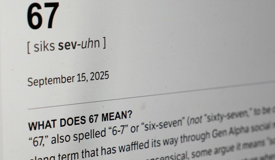 This Dictionary.com page shows the newest word of the year "6-7" on a computer screen, Thursday, Oct. 30, 2025, in Chicago. (AP Photo/Kiichiro Sato)