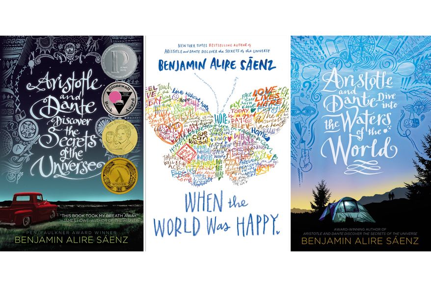 This combination of cover images show, from left, "Aristotle and Dante Discover the Secrets of the Universe," "When the World Was Happy," and "Aristotle and Dante Dive into the Waters of the World," by Benjamin Alire Sáenz. (Simon & Schuster for Young Readers via AP)