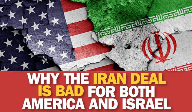 Why the Iran Deal is Bad for Both America and Israel