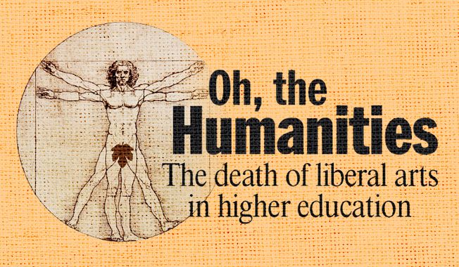 Oh, the humanities! The death of liberal arts in higher education