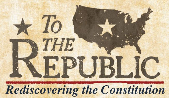 To the Republic: Rediscovering the Constitution